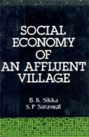 Social Economy of an Affluent Village