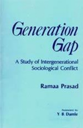 Generation Gap: A Sociological Study of Inter-Generational Conflicts