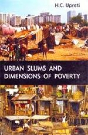 Urban Slums and Dimensions of Poverty
