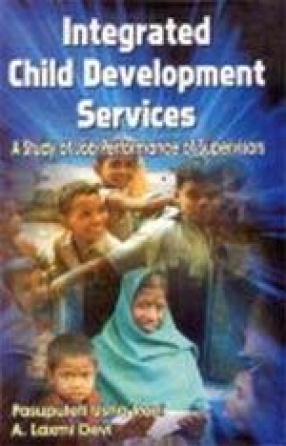 Integrated Child Development Services: A study of Job Performance of Supervisors