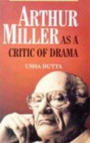 Arthur Miller: As a Critic of Drama