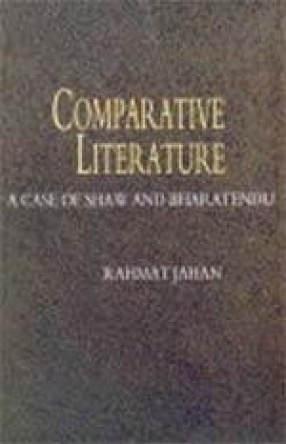 Comparative Literature: A Case of Shaw and Bharatendu