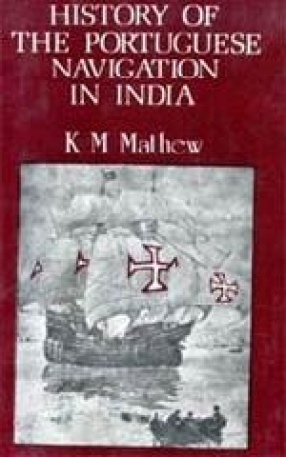 History of The Portuguese Navigation in India 1497-1600