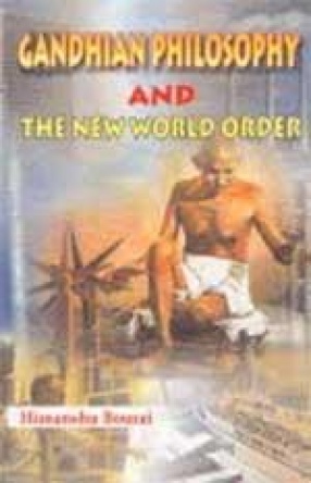 Gandhian Philosophy and the New World Order