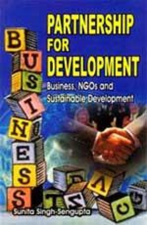 Partnership for Development: Business, NGOs and Sustainable Development