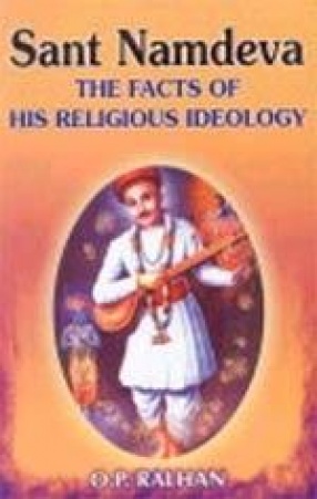 Sant Namdeva: The Facts of His Religious Ideology