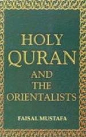 Holy Quran and the Orientalists