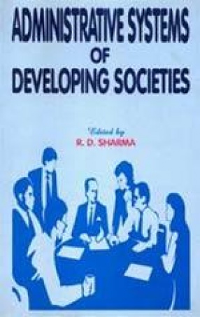 Administrative Systems of Developing Societies