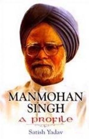 Manmohan Singh: A Profile