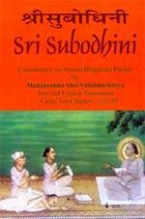 Sri Subodhini: Commentary on Srimad Bhagavata Purana (Volume 9)