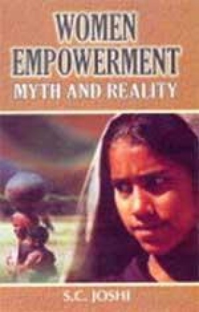 Women Empowerment: Myth and Reality