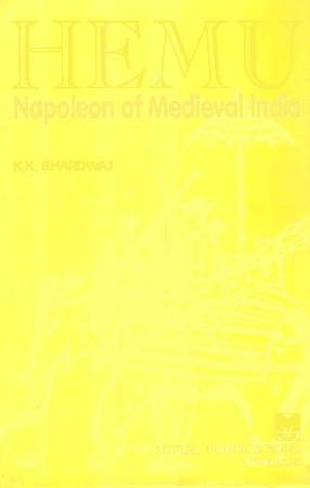 Hemu - Napoleon of Medieval India