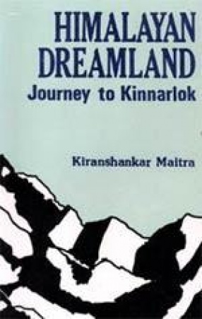 Himalayan Dreamland Journey to Kinnarlok