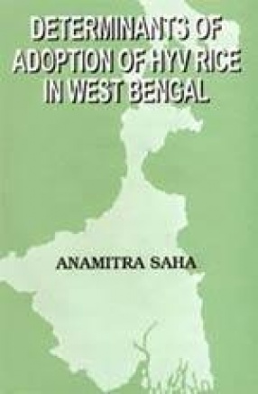 Determinants of Adoption of HYV Rice in West Bengal