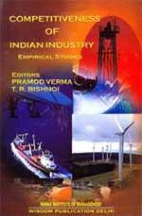 Competitiveness of Indian Industry: Empirical Studies