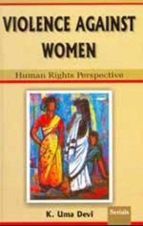 Violence Against Women: Human Rights Perspective