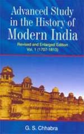 Advanced Study in the History of Modern India (In 3 Volumes)