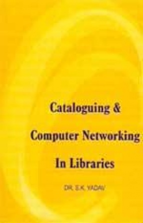 Cataloguing and Computer Networking in Libraries