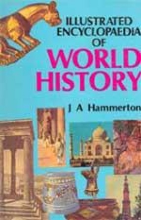 Illustrated Encyclopaedia of World History (In 8 Volumes)