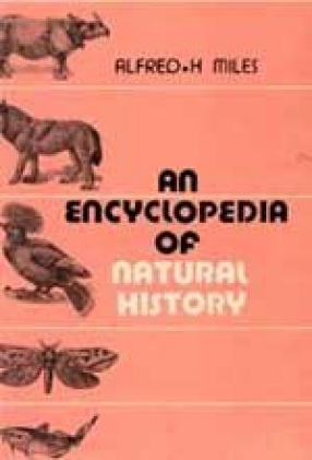 An Encyclopedia of Natural History (In 2 Volumes)