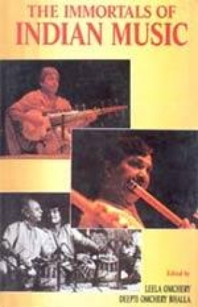 The Immortals of Indian Music