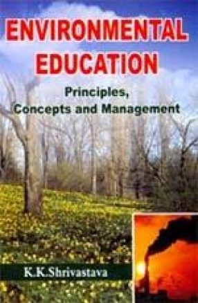 Environmental Education: Principles, Concepts and Management