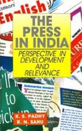 The Press in India: Perspective in Development and Relevance