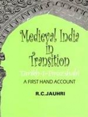 Medieval India in Transition: Tarikh-I-Firoz Shahi