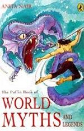 The Puffin Book of World Myths and Legends