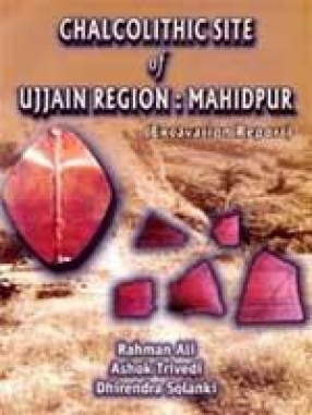 Chalcolithic Site of Ujjain Region: Mahidpur