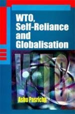 WTO, Self-Reliance and Globalisation