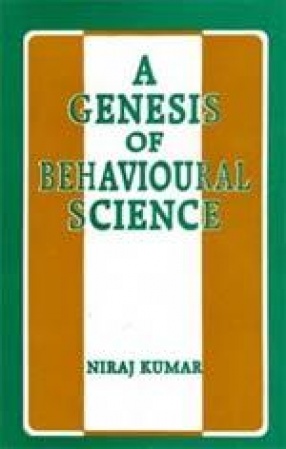 A Genesis of Behavioural Science