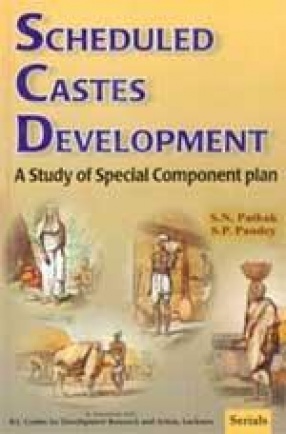 Scheduled Castes Development: A Study of Special Component Plan