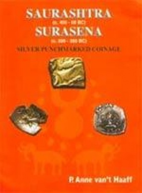 Saurashtra (c. 450-50 BC); Surasena (c. 500-350 BC): Silver Punchmarked Coinage