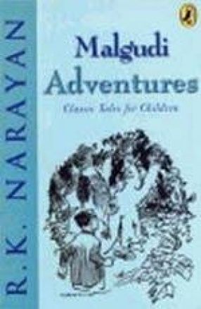 Malgudi Adventures: Classic Tales for Children