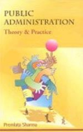 Public Administration: Theory and Practice