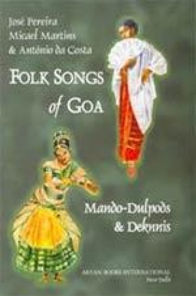 Folk Songs of Goa: Mando-Dulpods & Deknnis