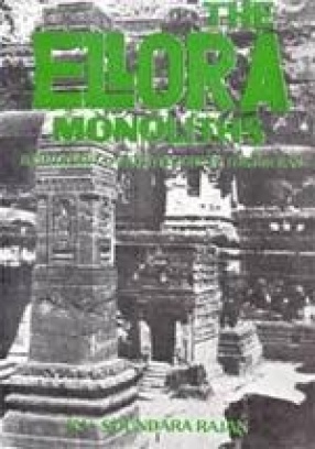 The Ellora Monoliths: Rashtrakuta Architecture in the Deccan