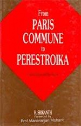 From Paris Commune to Perestroika: State, Classes and Revolution