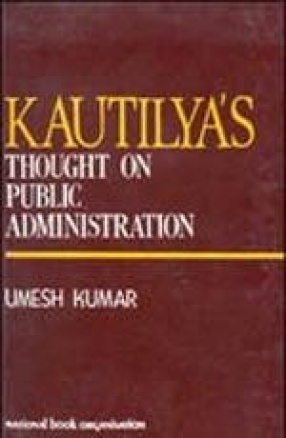 Kautilya's Thought on Public Administration