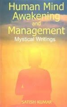 Human Mind, Awakening and Management: Mystical Writings