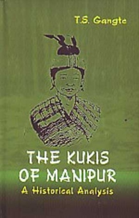 The Kukis of Manipur: A Historical Analysis