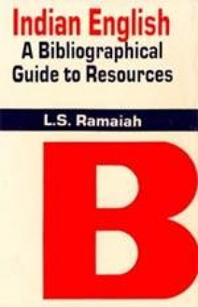 Indian English: A Bibliographical Guide to Resources