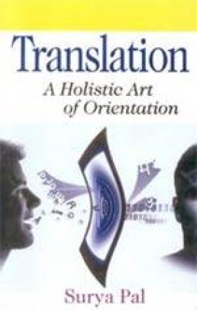 Translation: A Holistic Art of Orientation