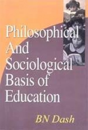 Philosophical and Sociological Basis of Education
