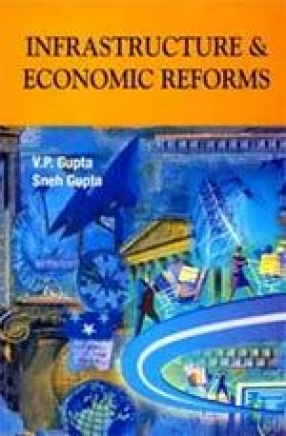 Infrastructure and Economic Reforms