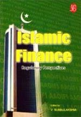 Islamic Finance: Regulatory Perspectives