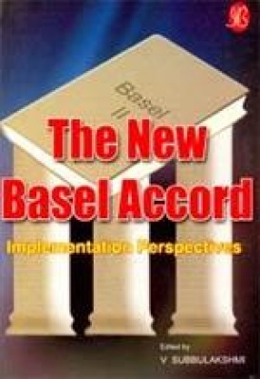 The New Basel Accord: Implementation Perspectives