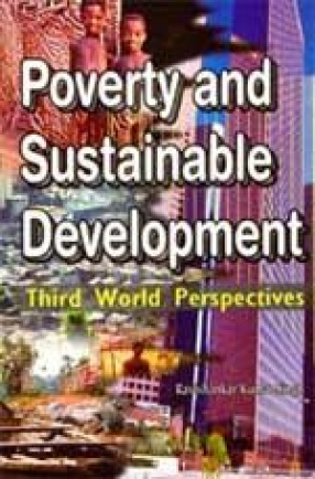 Poverty and Sustainable Development: Third Word Perspectives (In 2 Volumes)