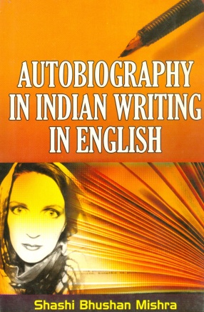 Autobiography in Indian Writing in English